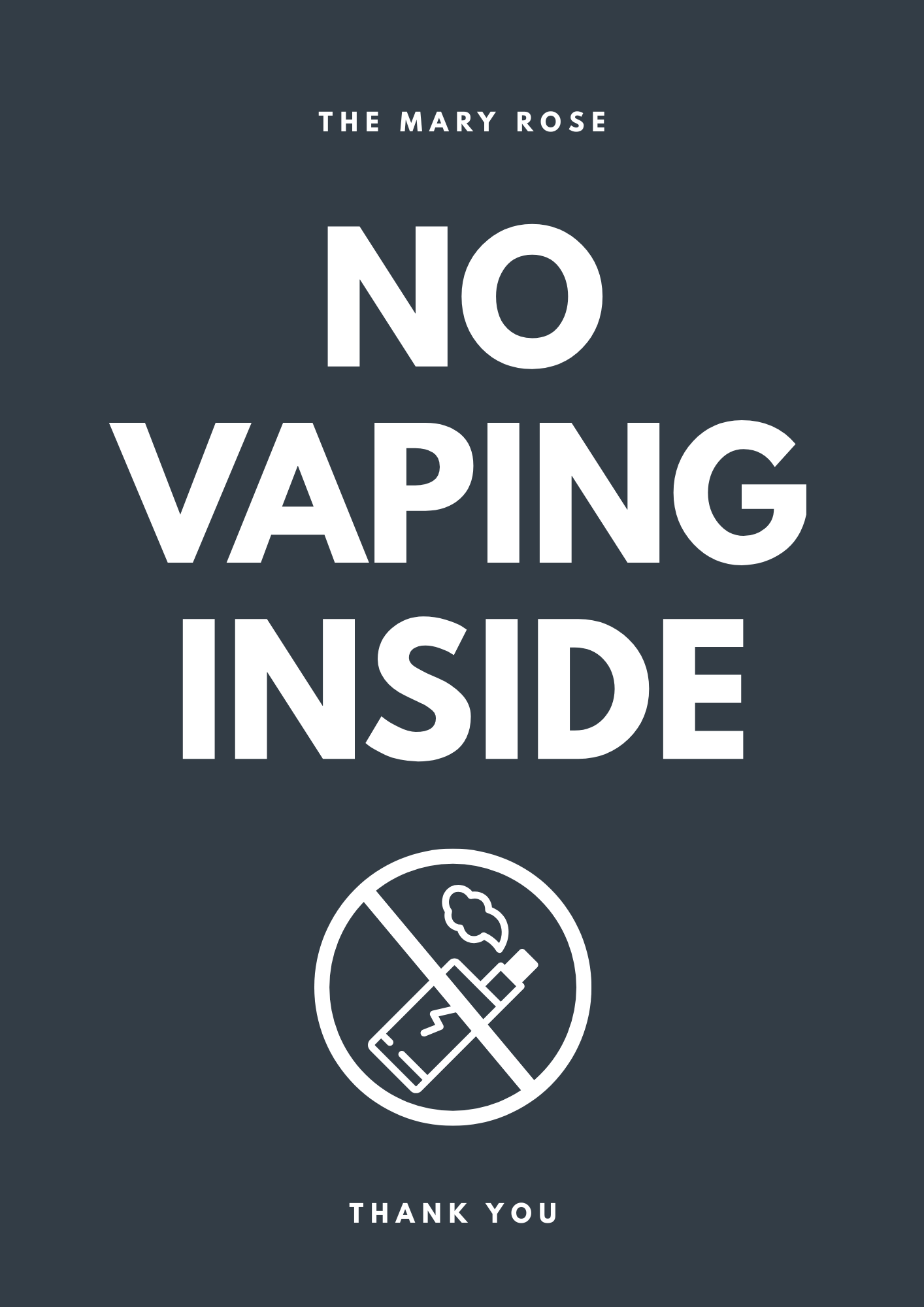 Mary Rose no vaping inside poster